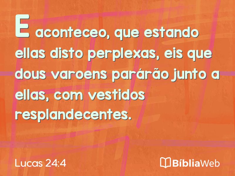 Lucas 24:4 em imagem para compartilhar