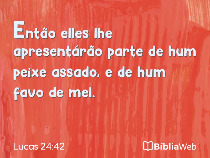 Lucas 24:42 em imagem para compartilhar