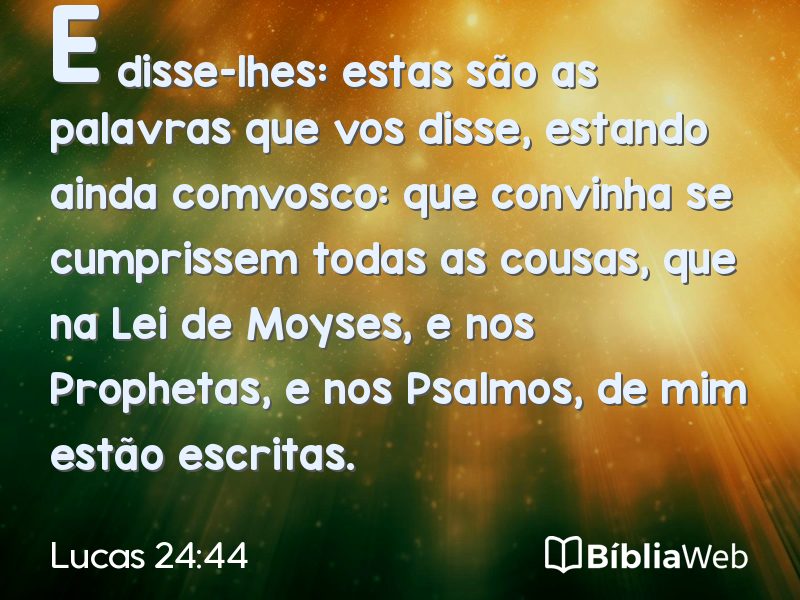 Lucas 24:44 em imagem para compartilhar