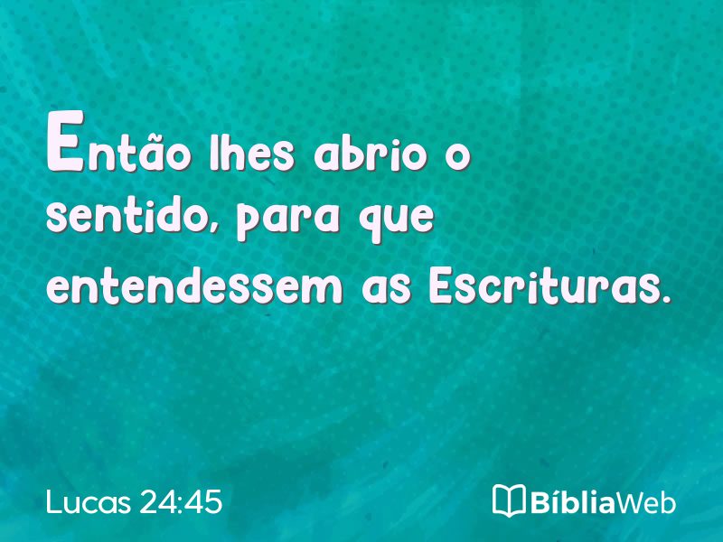 Lucas 24:45 em imagem para compartilhar