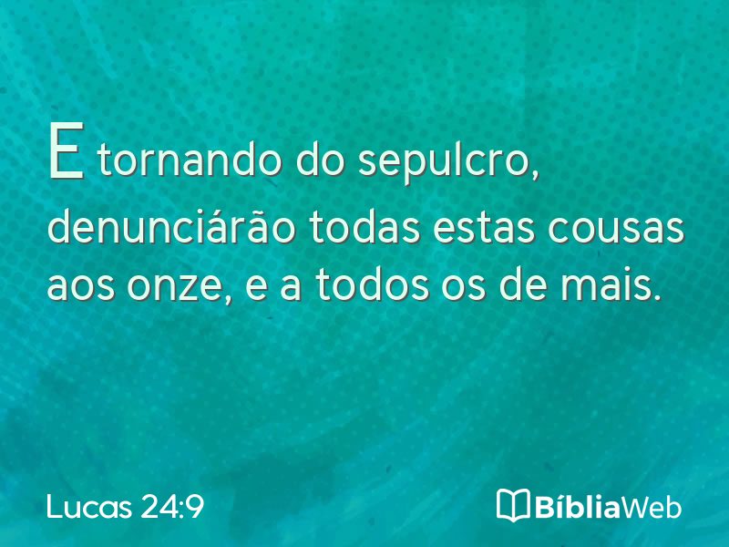 Lucas 24:9 em imagem para compartilhar