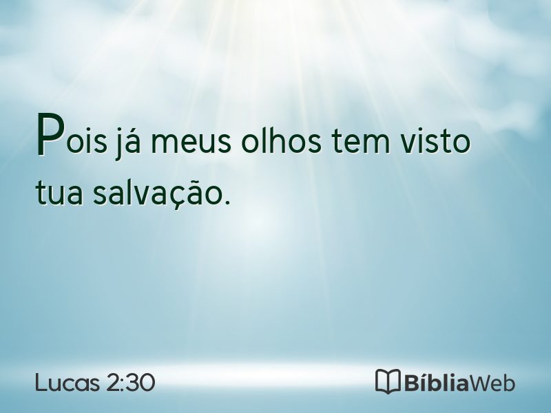 Lucas 2:30 em imagem para compartilhar
