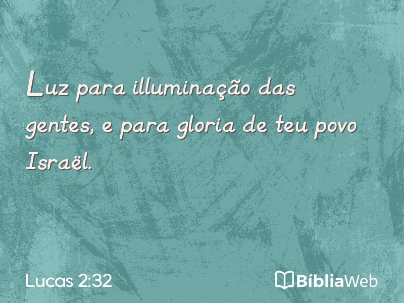 Lucas 2:32 em imagem para compartilhar