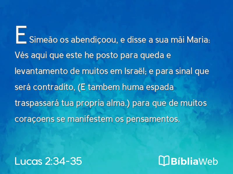 Lucas 2:34-35 em imagem para compartilhar