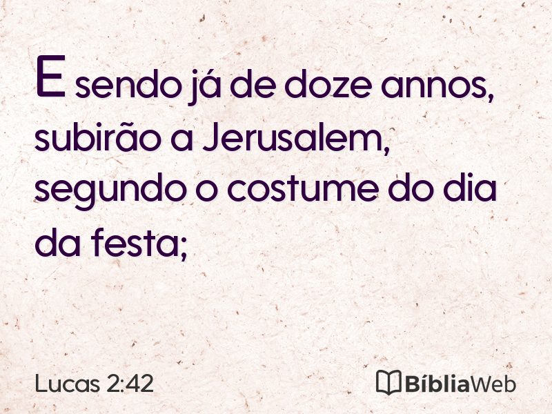 Lucas 2:42 em imagem para compartilhar
