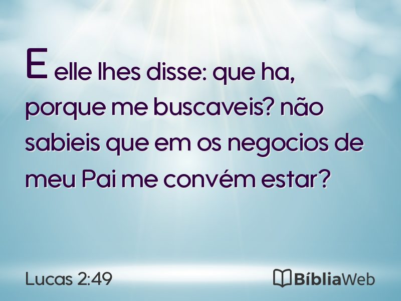 Lucas 2:49 em imagem para compartilhar
