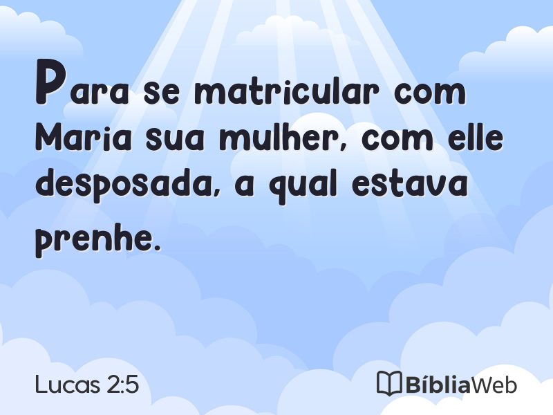 Lucas 2:5 em imagem para compartilhar
