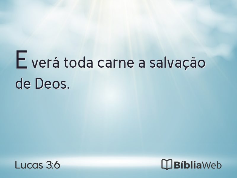 Lucas 3:6 em imagem para compartilhar