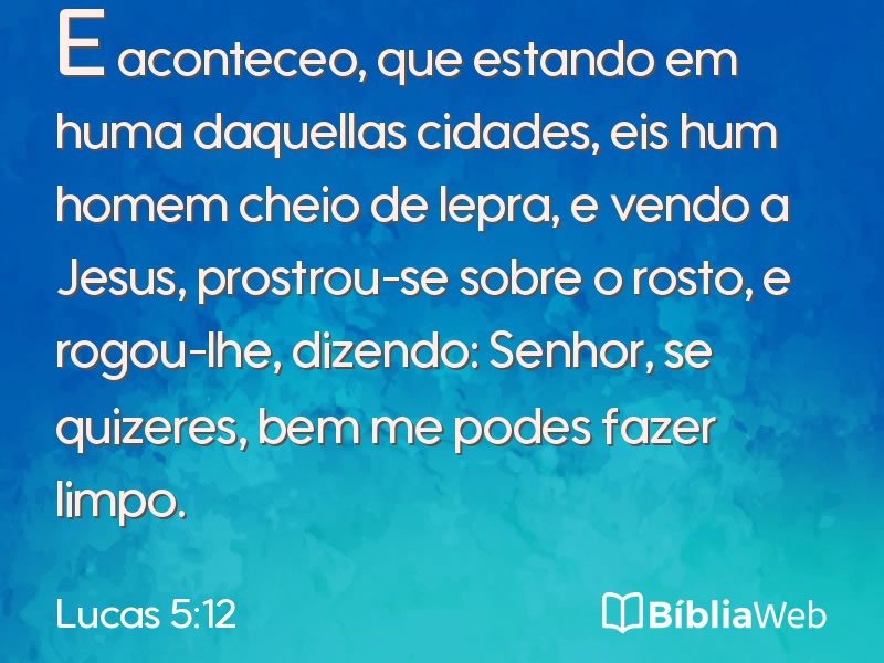 Lucas 5:12 em imagem para compartilhar