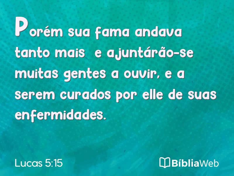 Lucas 5:15 em imagem para compartilhar