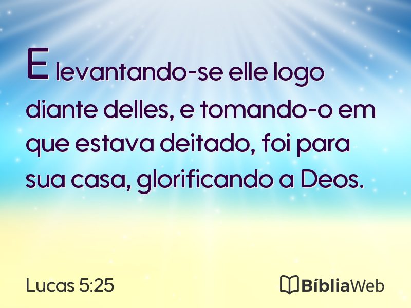 Lucas 5:25 em imagem para compartilhar
