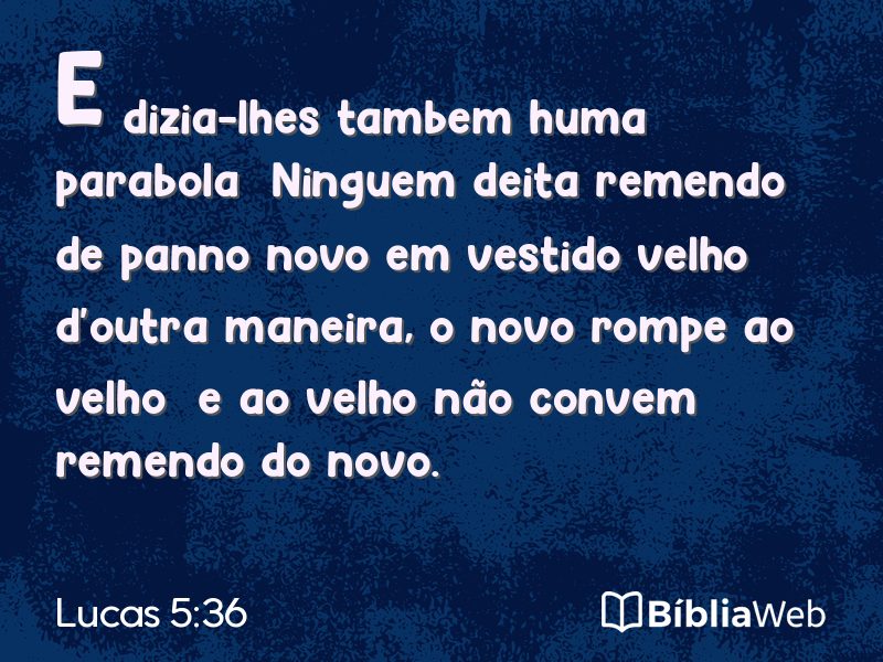 Lucas 5:36 em imagem para compartilhar