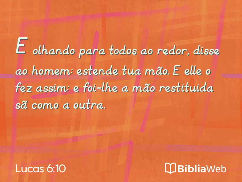 Lucas 6:10 em imagem para compartilhar