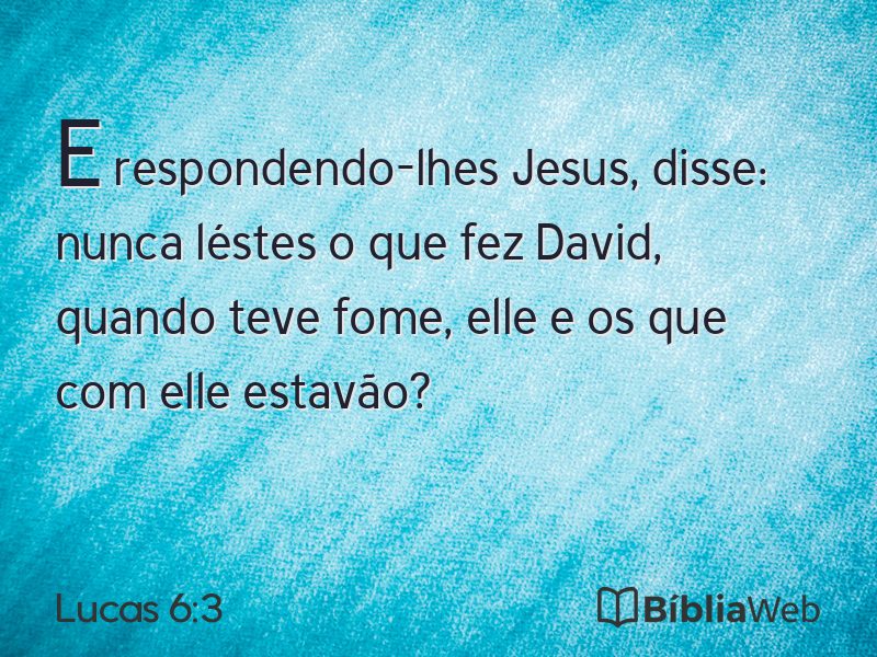 Lucas 6:3 em imagem para compartilhar