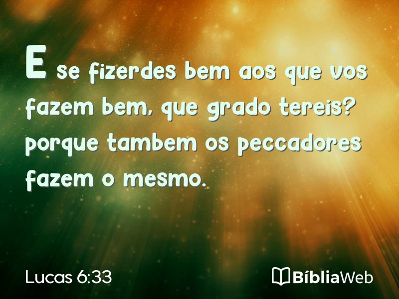Lucas 6:33 em imagem para compartilhar