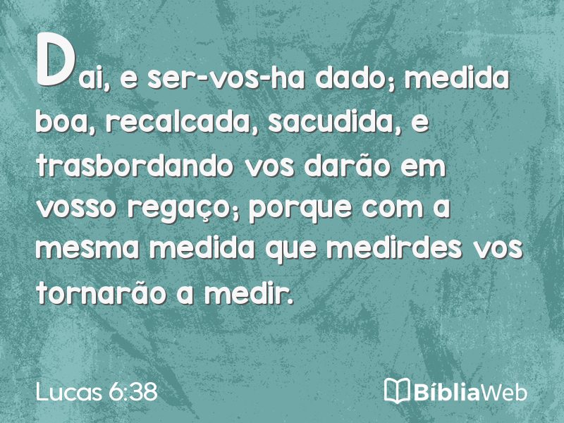 Lucas 6:38 em imagem para compartilhar