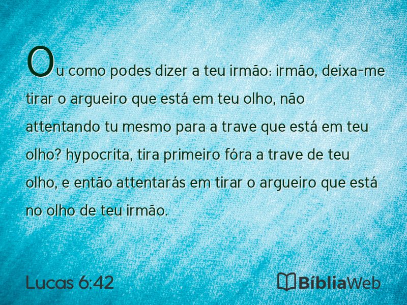 Lucas 6:42 em imagem para compartilhar