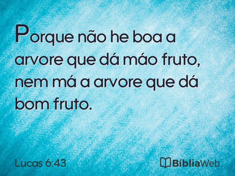Lucas 6:43 em imagem para compartilhar