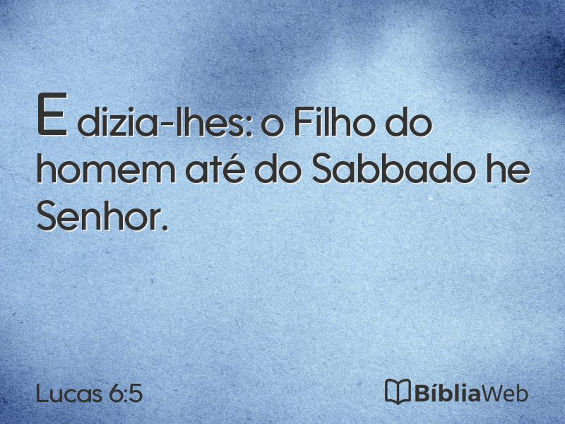 Lucas 6:5 em imagem para compartilhar