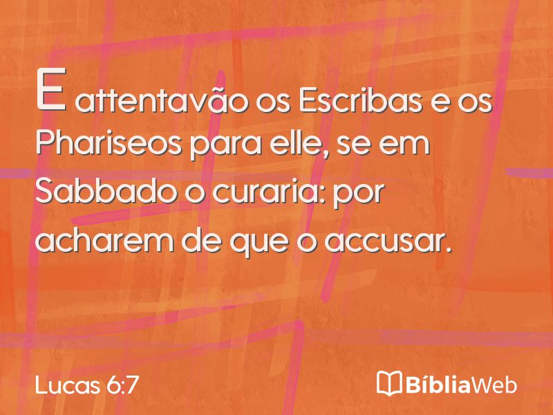 Lucas 6:7 em imagem para compartilhar
