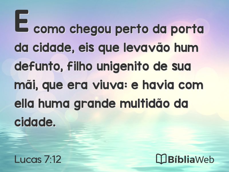 Lucas 7:12 em imagem para compartilhar