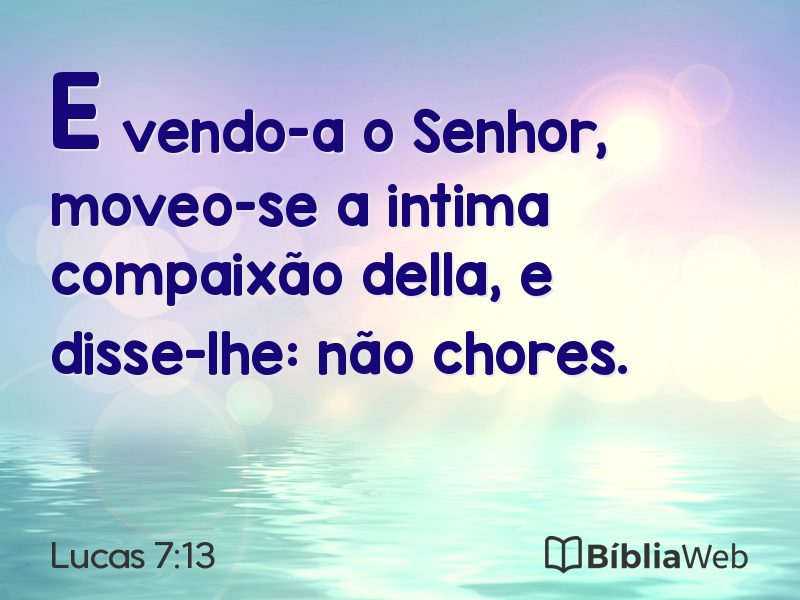 Lucas 7:13 em imagem para compartilhar