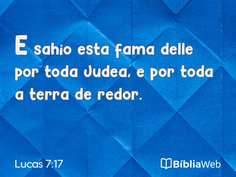 Lucas 7:17 em imagem para compartilhar