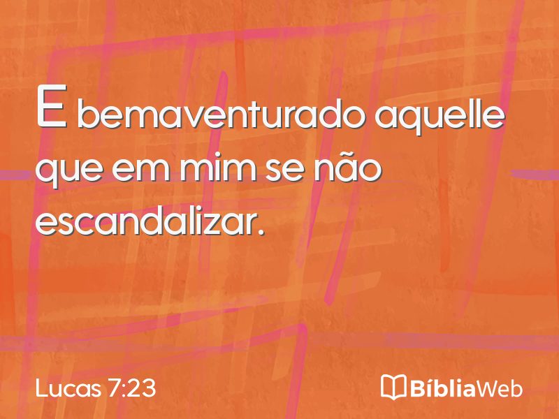 Lucas 7:23 em imagem para compartilhar