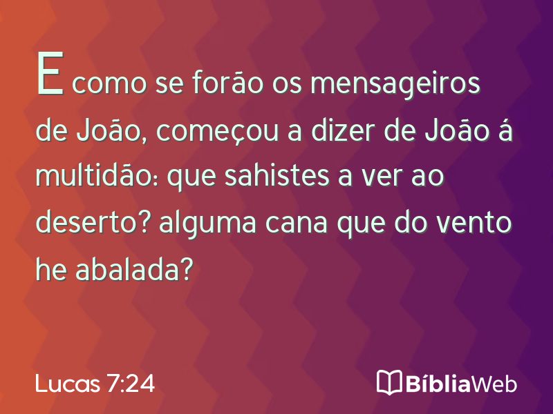 Lucas 7:24 em imagem para compartilhar