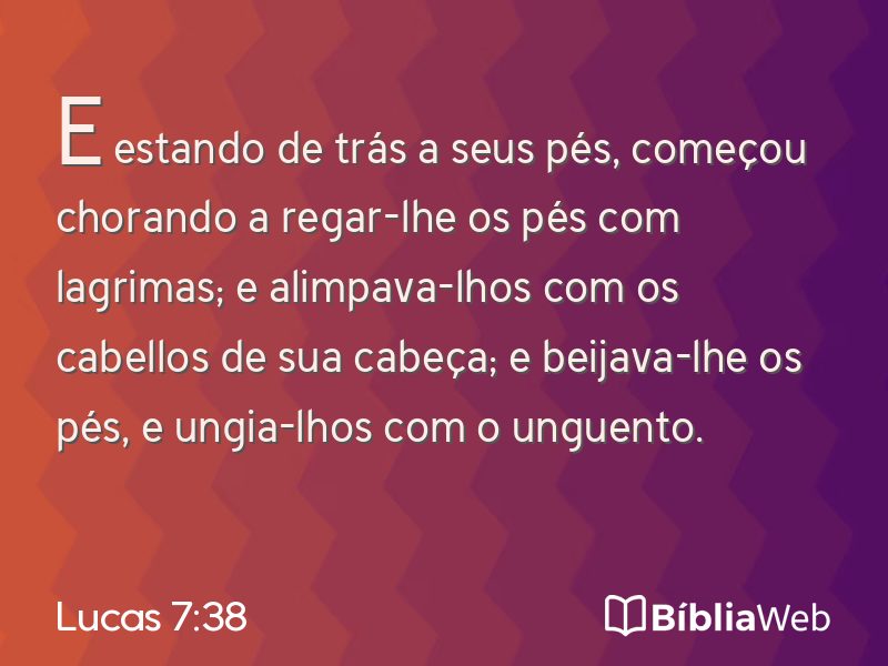 Lucas 7:38 em imagem para compartilhar