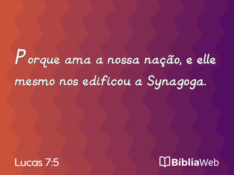 Lucas 7:5 em imagem para compartilhar