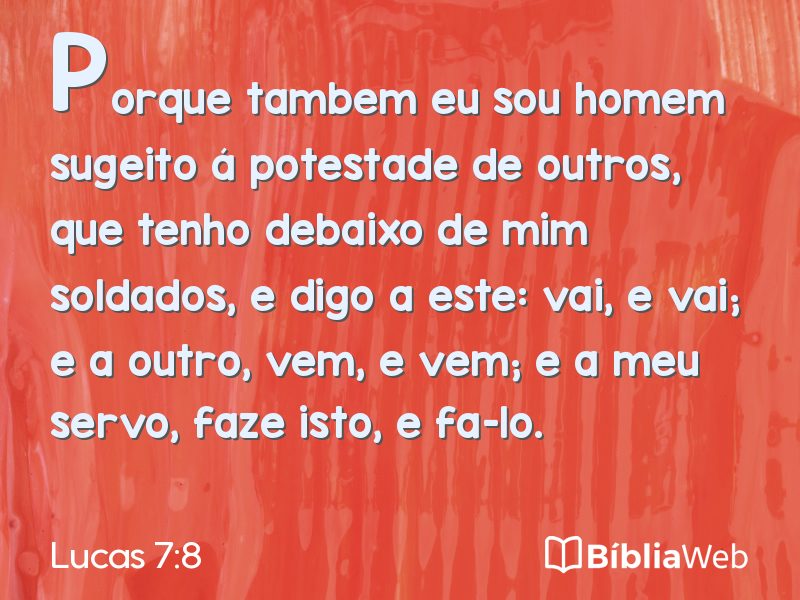 Lucas 7:8 em imagem para compartilhar