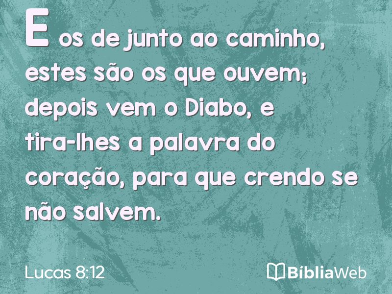 Lucas 8:12 em imagem para compartilhar