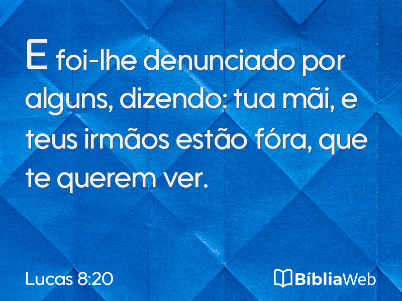 Lucas 8:20 em imagem para compartilhar