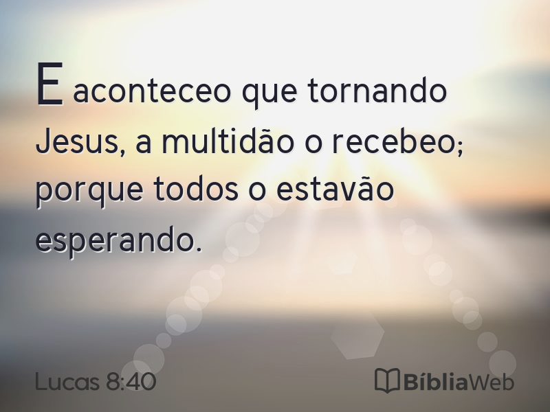 Lucas 8:40 em imagem para compartilhar