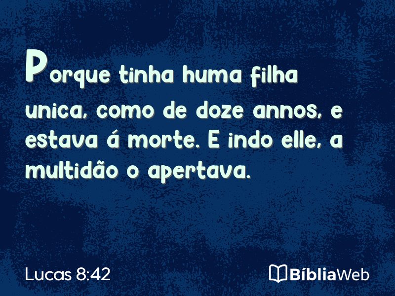 Lucas 8:42 em imagem para compartilhar