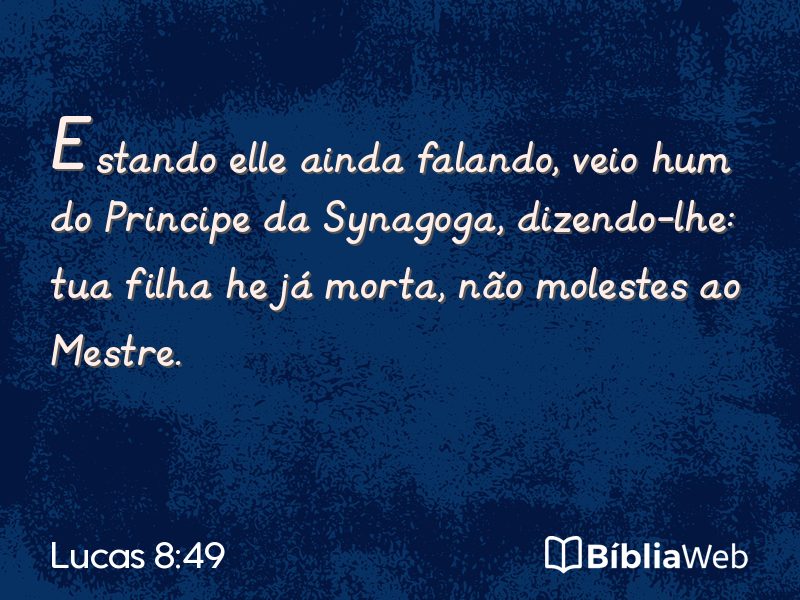 Lucas 8:49 em imagem para compartilhar