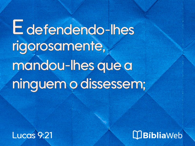 Lucas 9:21 em imagem para compartilhar