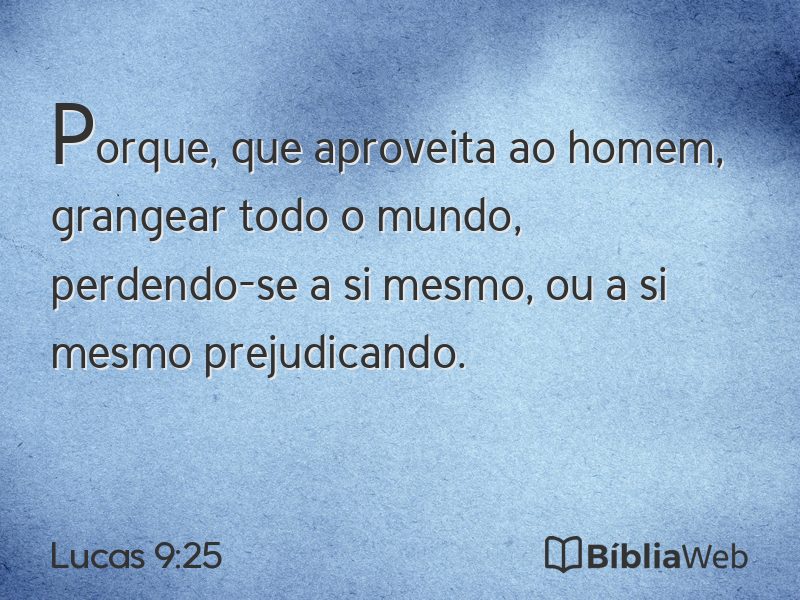Lucas 9:25 em imagem para compartilhar