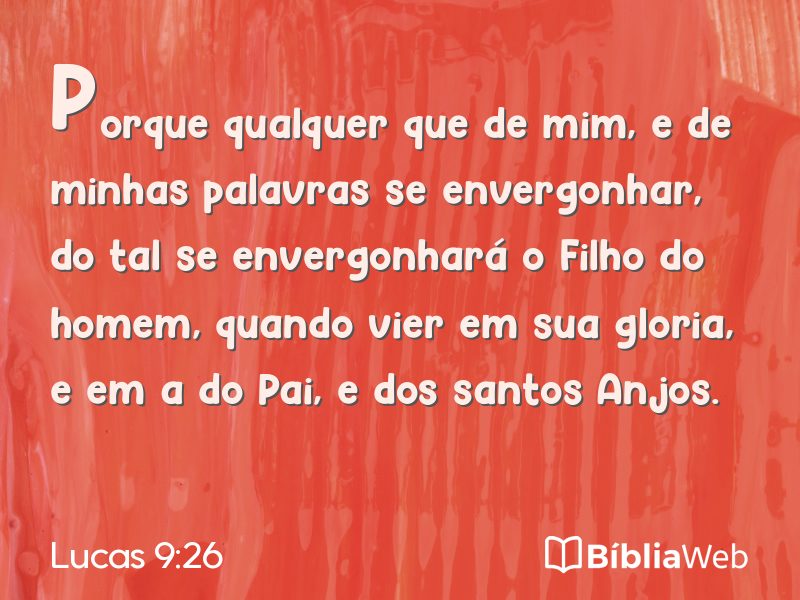 Lucas 9:26 em imagem para compartilhar