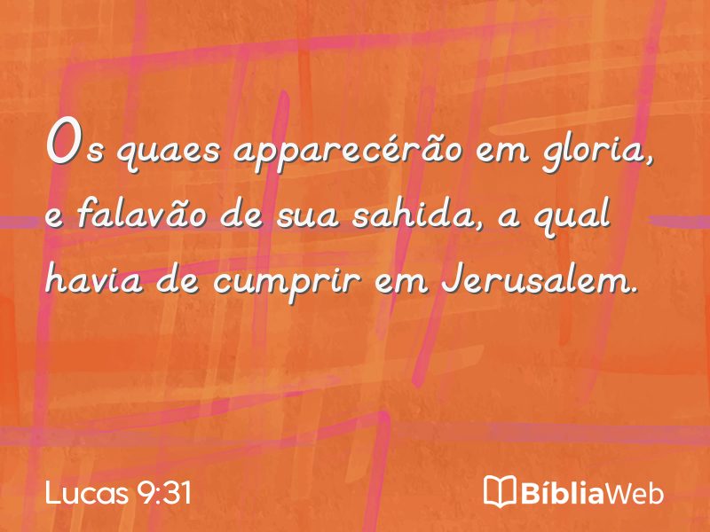 Lucas 9:31 em imagem para compartilhar
