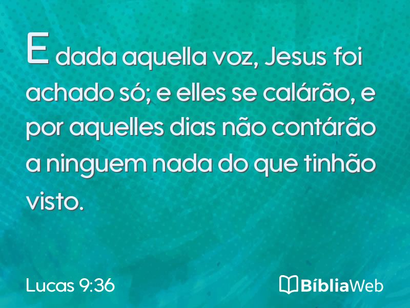 Lucas 9:36 em imagem para compartilhar
