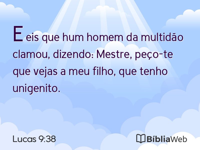 Lucas 9:38 em imagem para compartilhar
