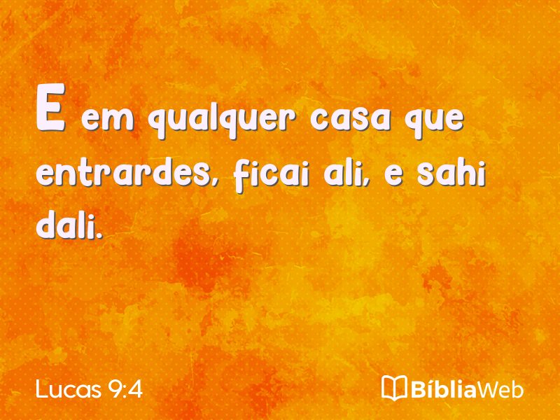 Lucas 9:4 em imagem para compartilhar