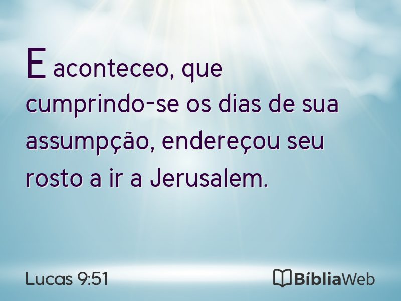 Lucas 9:51 em imagem para compartilhar