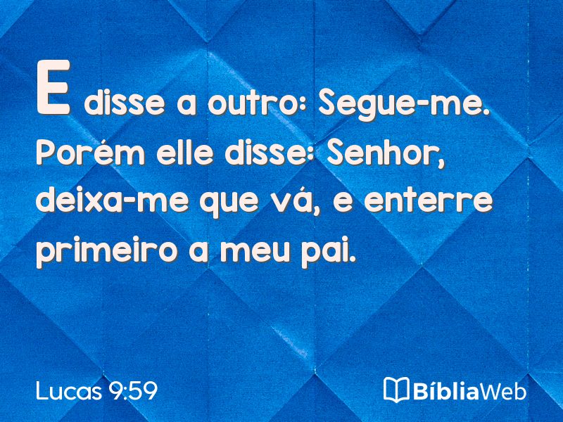Lucas 9:59 em imagem para compartilhar