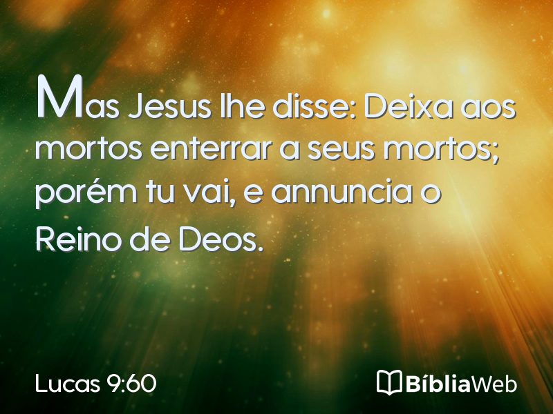 Lucas 9:60 em imagem para compartilhar