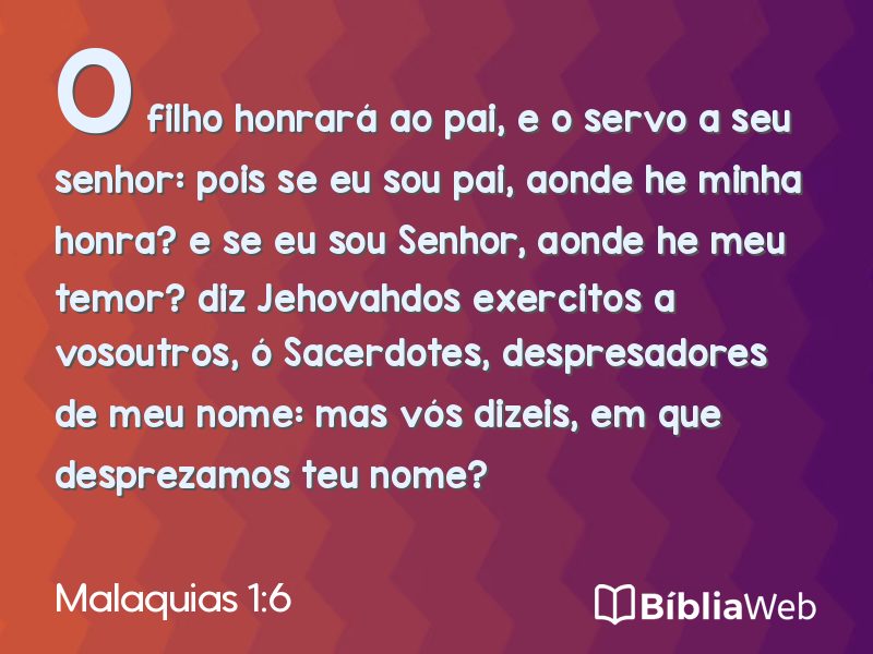 Malaquias 1:6 em imagem para compartilhar