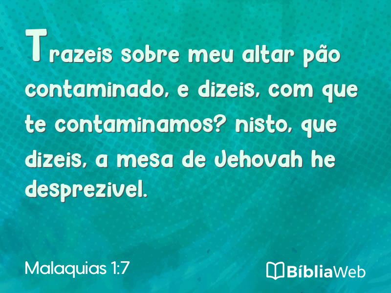 Malaquias 1:7 em imagem para compartilhar