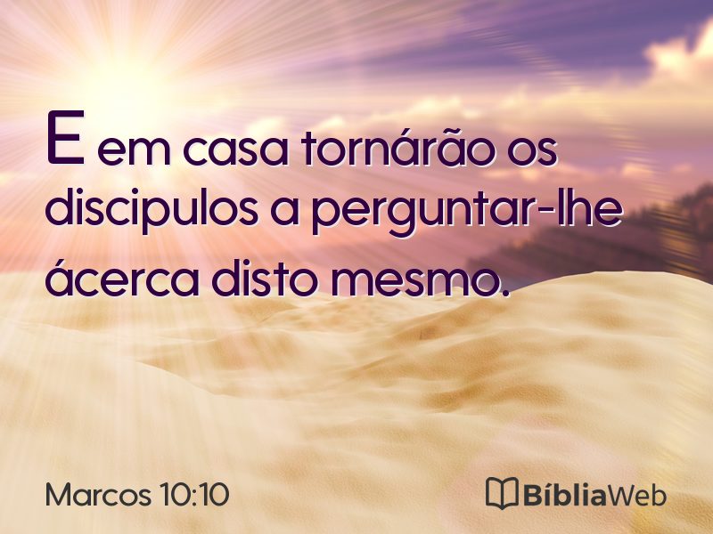 Marcos 10:10 em imagem para compartilhar